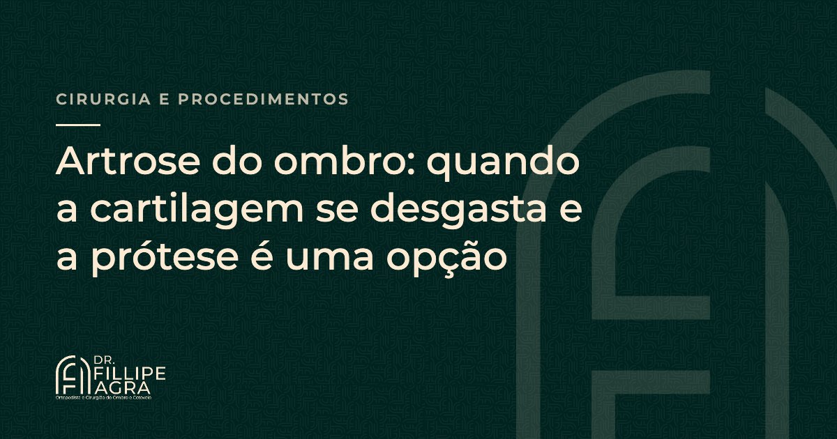 Artrose do ombro: quando a cartilagem se desgasta e a prótese é uma opção